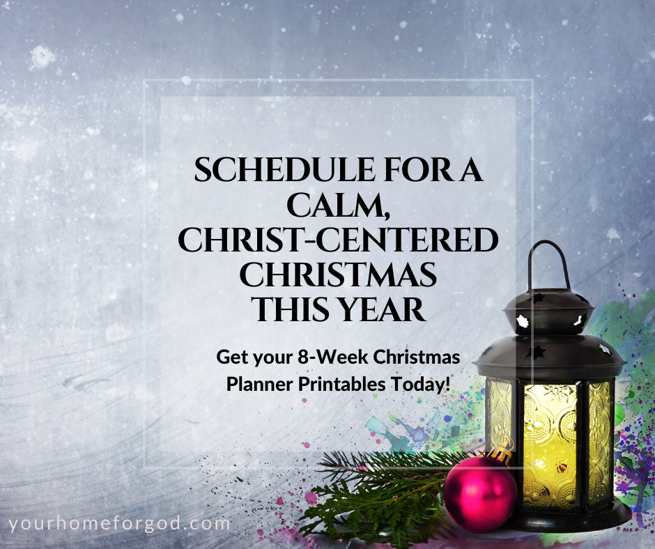 8-Weeks to A Calm Christ-Centered Christmas Planner/Calendar (Includes 12-Week, too!)