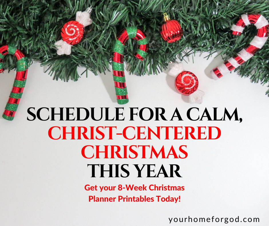 8-Weeks to A Calm Christ-Centered Christmas Planner/Calendar (Includes 12-Week, too!)